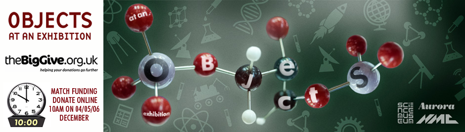 Objects at an Exhibition Big Give